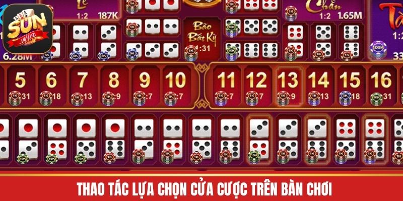 Thao tác lựa chọn cửa cược trên bàn chơi
